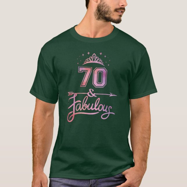 Women 70 Years Old And Fabulous Happy 70th funny T-Shirt (Front)
