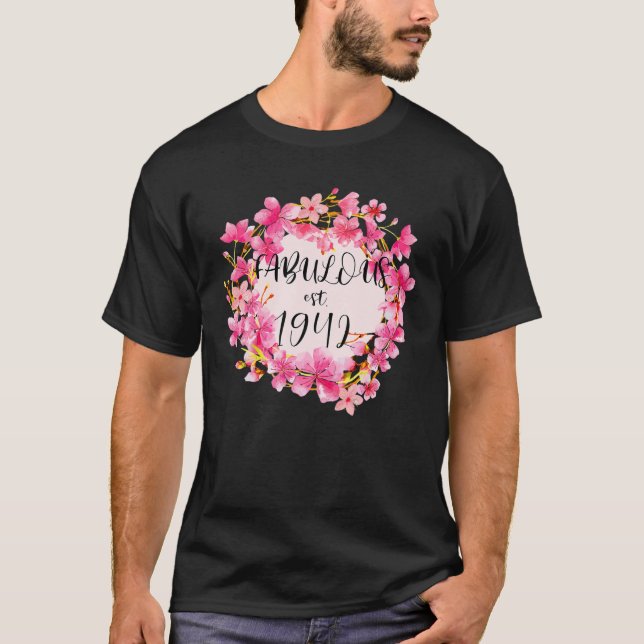 Women 79 Years Old Fabulous Since 1942 Happy 79Th T-Shirt (Front)