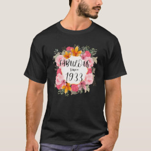 Women 89 Years Old Fabulous Since 1933 Happy 89th  T-Shirt