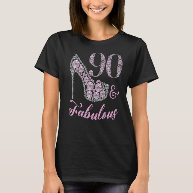 Women 90 Fabulously Sparkly Pumps Shoes 90th Happy T-Shirt (Front)