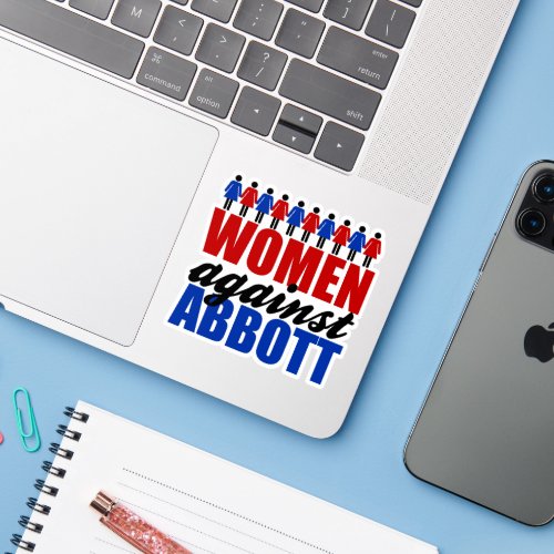 Women Against Greg Abbott Texas Feminist  Sticker