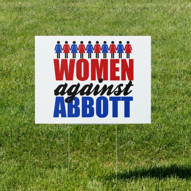 Women Against Greg Abbott Texas Political Yard Sign (Insitu)