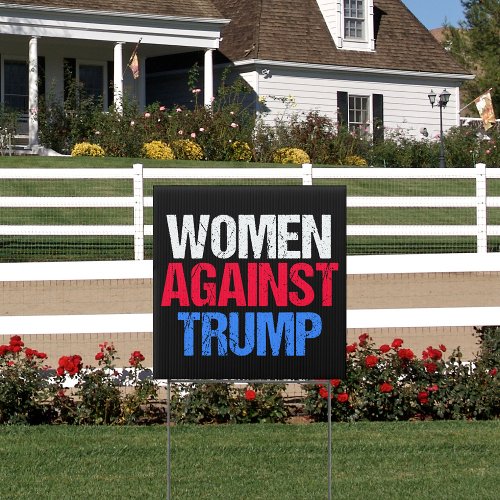 Women Against Trump 2024 Election Black Yard Sign