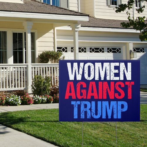 Women Against Trump Blue Yard Sign