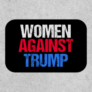 Women Against Trump Political Patch