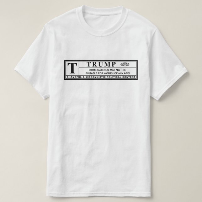 Women Against Trump Warning Label T-Shirt (Design Front)