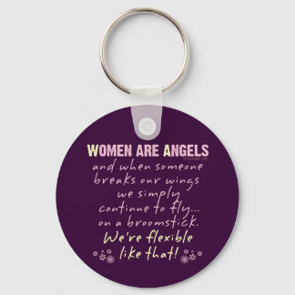 Women are Angels Keychain