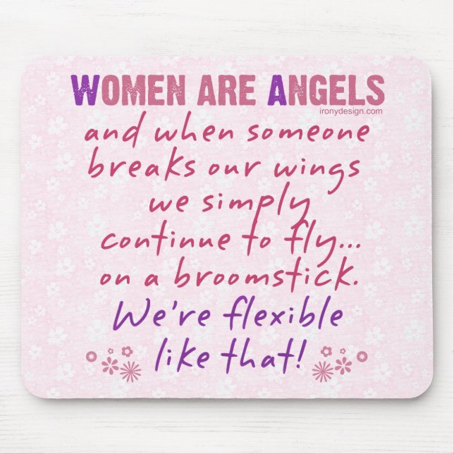 Women are Angels Mouse Pad (Front)
