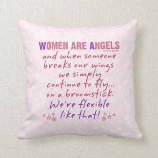 Women are Angels Throw Pillow