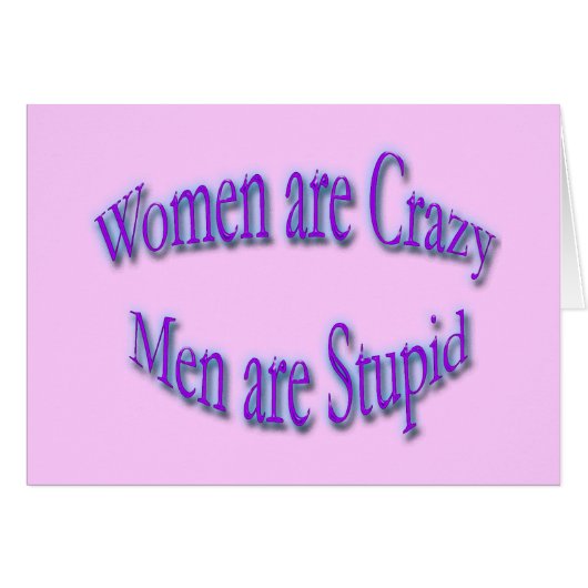 Women Are Crazy blue Cards (Front Horizontal)