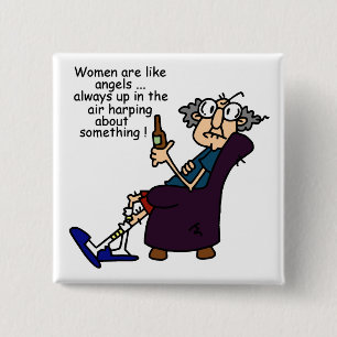 Women Are Like Angels Pinback Button