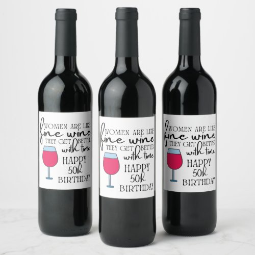 Women Are Like Wine 50th Birthday Labels