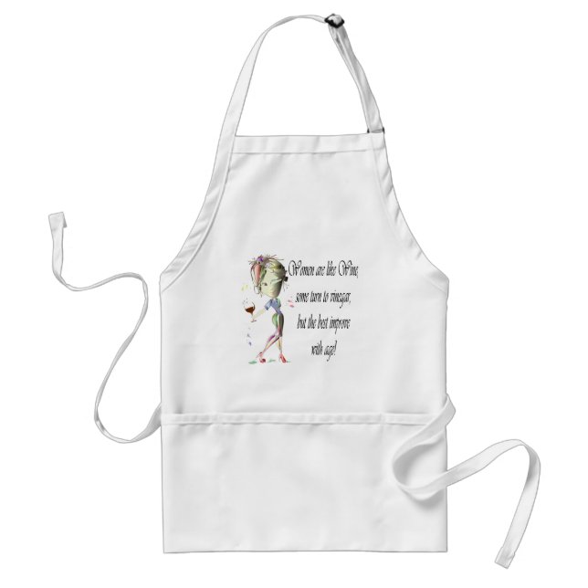 Women are like Wine, Humorous Gifts Adult Apron (Front)
