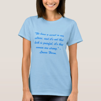 Women are Strong. T-Shirt