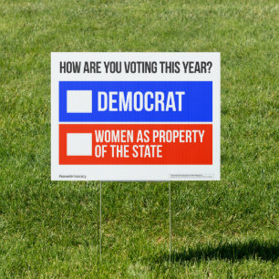  WOMEN AS PROPERTY OF THE STATE Yard Sign