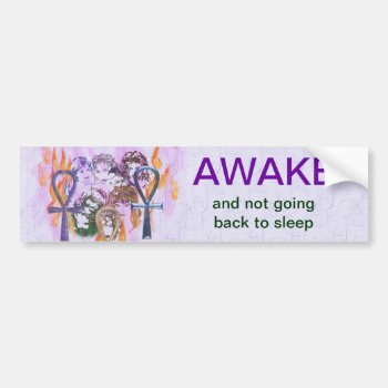 Women Awake Bumper Sticker by orsobear at Zazzle