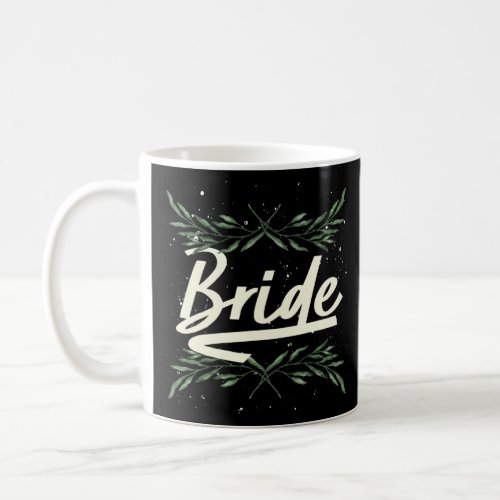 Women Bachelorette Party Bridal Shower Bride Party Coffee Mug
