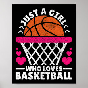 Women Basketball Player Just A Girl Who Loves Bask Poster