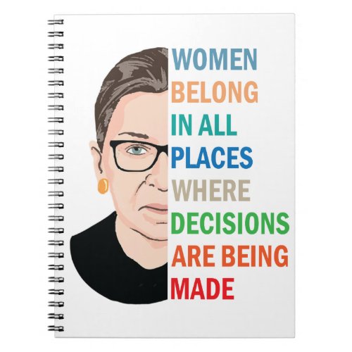 Women Belong In All Places Ruth Bader Ginsburg Rbg Notebook