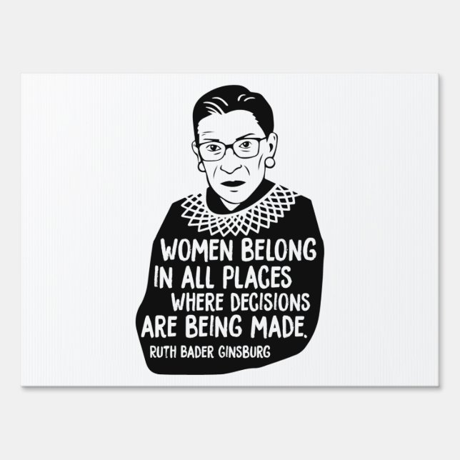 Women belong in all places where decisions sign (Front)