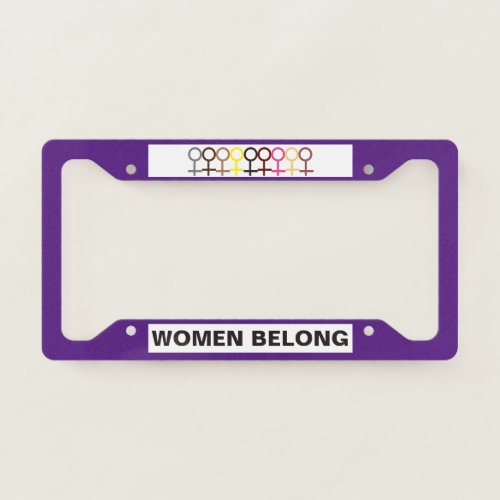 Women Belong Justice Ruth Bader Ginsburg RBG Quote License Plate Frame