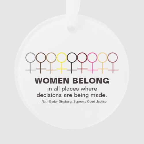 Women Belong Justice Ruth Bader Ginsburg RBG Quote Ornament