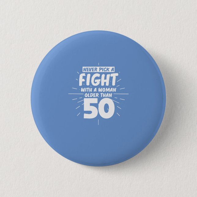 Women Birthdays 50th Birthday 50 Years Funny Gift Button (Front)