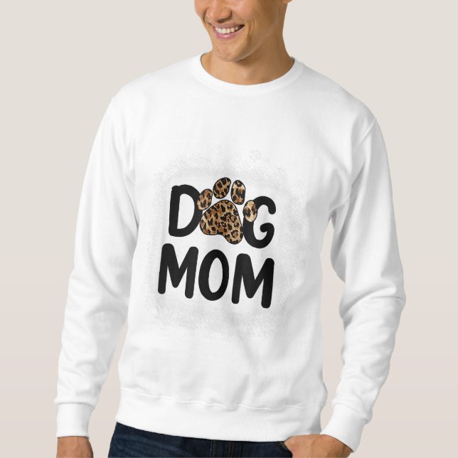 Women Bleached Dog Mom Dog Mom Paw Leopard Sweatshirt (Front)