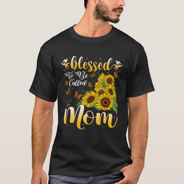 Women Blessed To Be Called Mom Sunflower Mother s  T-Shirt (Front)