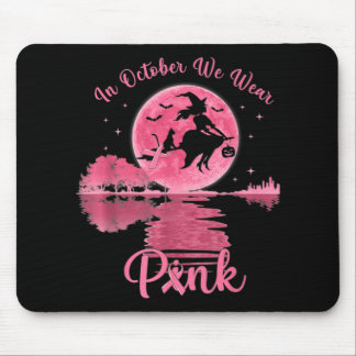 Women Breast Cancer Awareness, In October We Wear  Mouse Pad