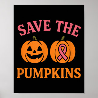 Women Breast Cancer Halloween in October Wear nk Poster