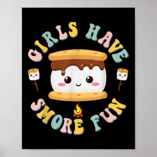 Women Camping Kawaii Smores Girls Have Smore Kids  Poster