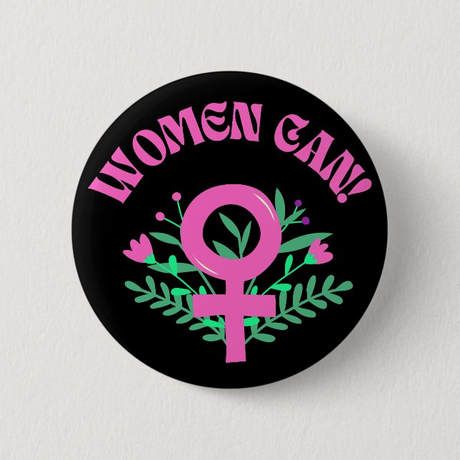 Women Can Feminist Button (Front)