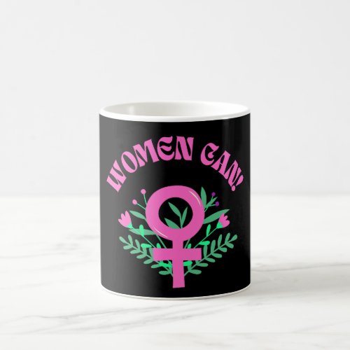 Women Can Feminist Coffee Mug