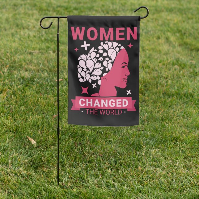 Women Changed The World Feminist Garden Flag (In SItu)