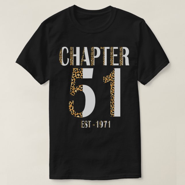 Women Chapter 51 Est 1971 Leopard Funny 51th Birth T-Shirt (Design Front)