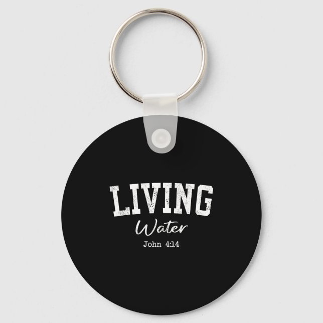 Women Christian Shirts Living Water Bible Worship  Keychain (Front)