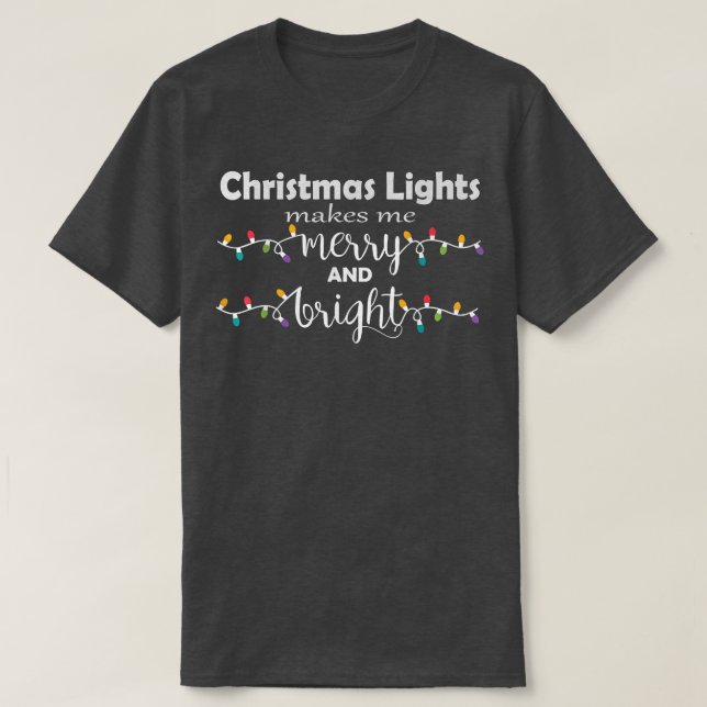 Women Christmas Lights Merry And Bright Fun Mom Xm T-Shirt (Design Front)