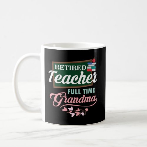 Women Cute Teacher Appreciation Gifts Retirement G Coffee Mug