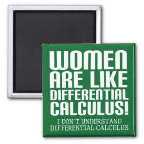 Women Differential Calculus Funny Fridge Magnet