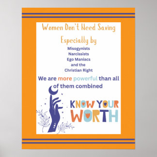 Women Don't Need Saving Know Your Worth Poster