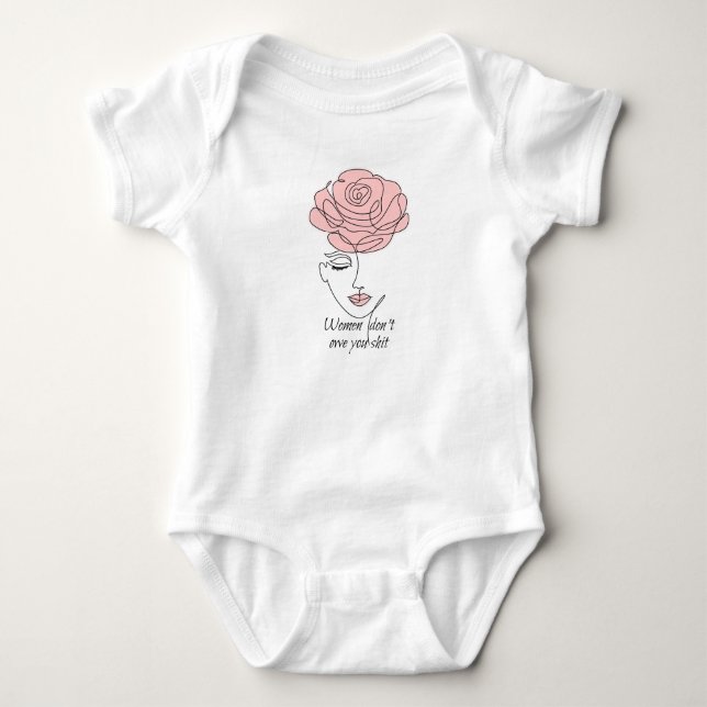 Women Don't Owe You Baby Bodysuit (Front)