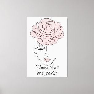 Women Don't Owe You Canvas Print