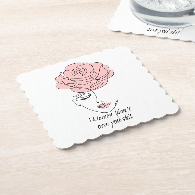 Women Don't Owe You Coasters (Angled)