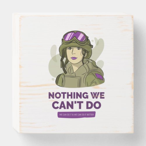 women empowerment featuring a female soldier wooden box sign