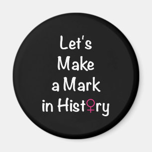 Women Empowerment Quote - Feminist Leader Magnet