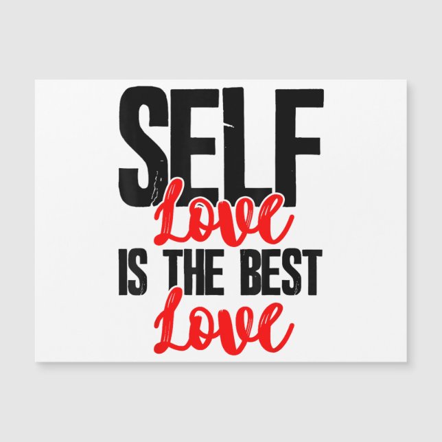 Women Empowerment Tshirts - Self Love Is The Best  (Front)