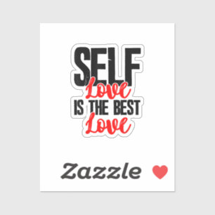 Women Empowerment Tshirts - Self Love Is The Best  Sticker