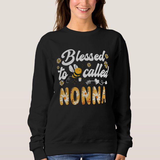 Women Family Matching Blessed to be called Nonna M Sweatshirt (Front)