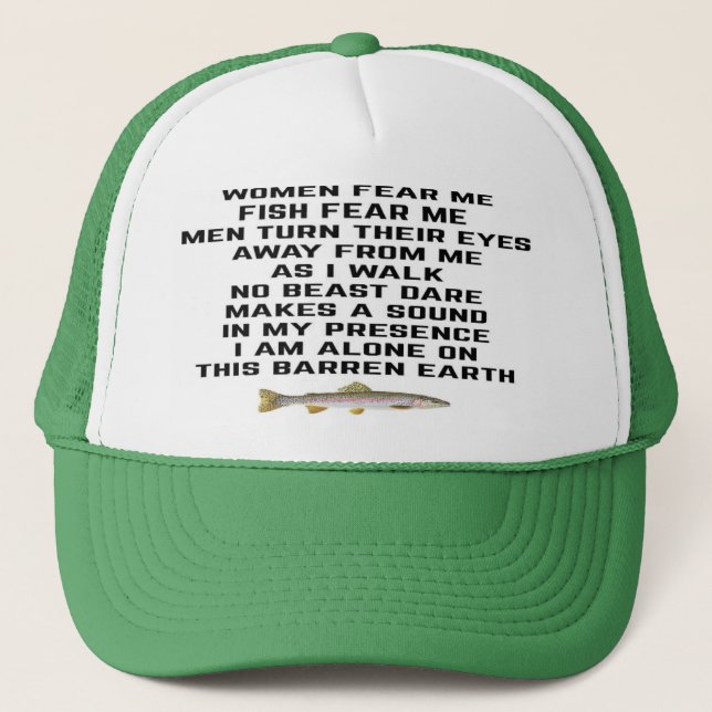 Women fear me, fish fear me trucker hat (Front)